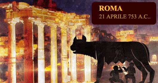 21 Aprile 753 A.C.: Storia, Fondazione Di Roma, Albalonga, Romolo E Remo