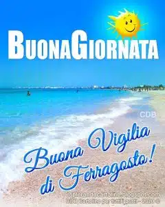 Buona vigilia Ferragosto 2024 frasi immagini auguri