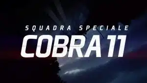 squadra speciale cobra 11 14 agosto