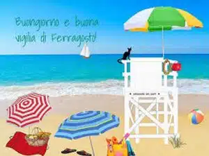 Buona vigilia Ferragosto 2024 frasi immagini auguri