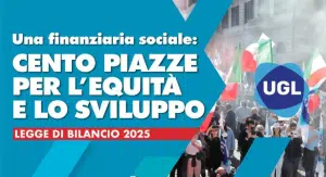 Oggi, 28 settembre, mobilitazione nazionale dell'Ugl a Salerno