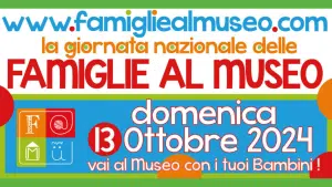 Eboli, Famu 2024:13 ottobre giornata nazionale Famiglie al Museo