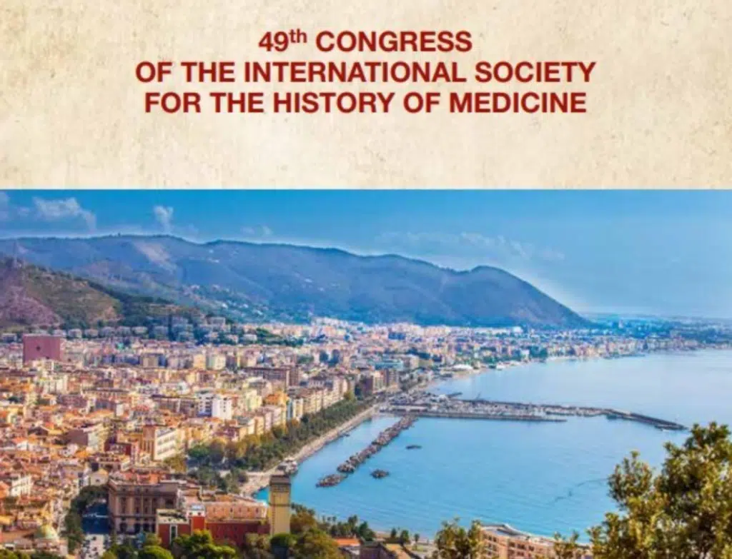 49esimo Congresso della Società di Storia Internazionale della Medicina a Salerno