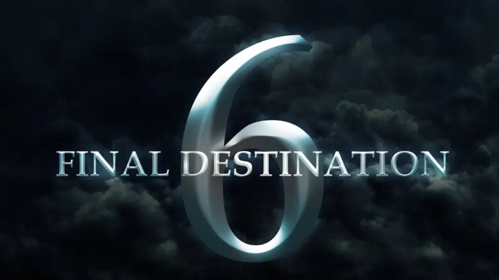 Final Destination 6