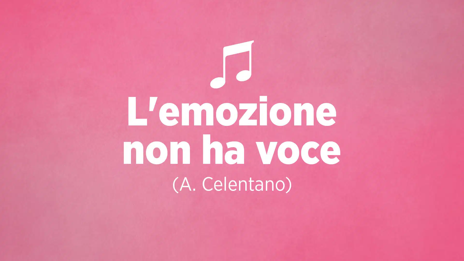 l'emozione non ha voce celentano