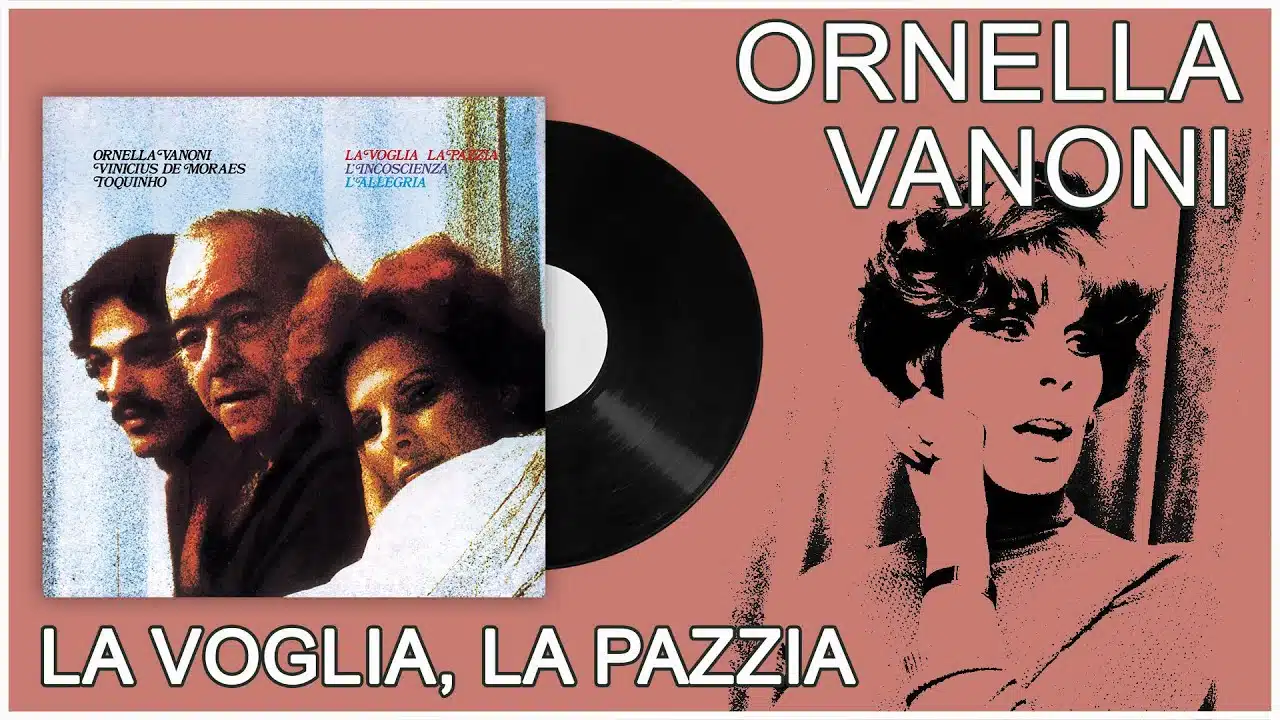 voglia pazzia ornella vanoni