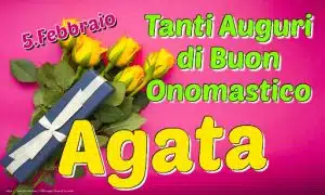 Buon onomastico Agata