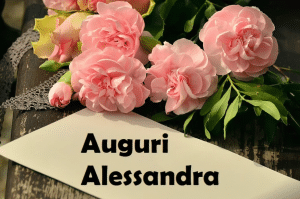 buon onomastico Alessandra